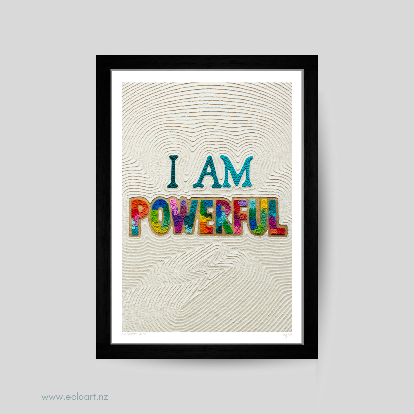 I AM POWERFUL Art Print by Emy Oikawa, Eclo Art - YO SOY PODEROSA(O)