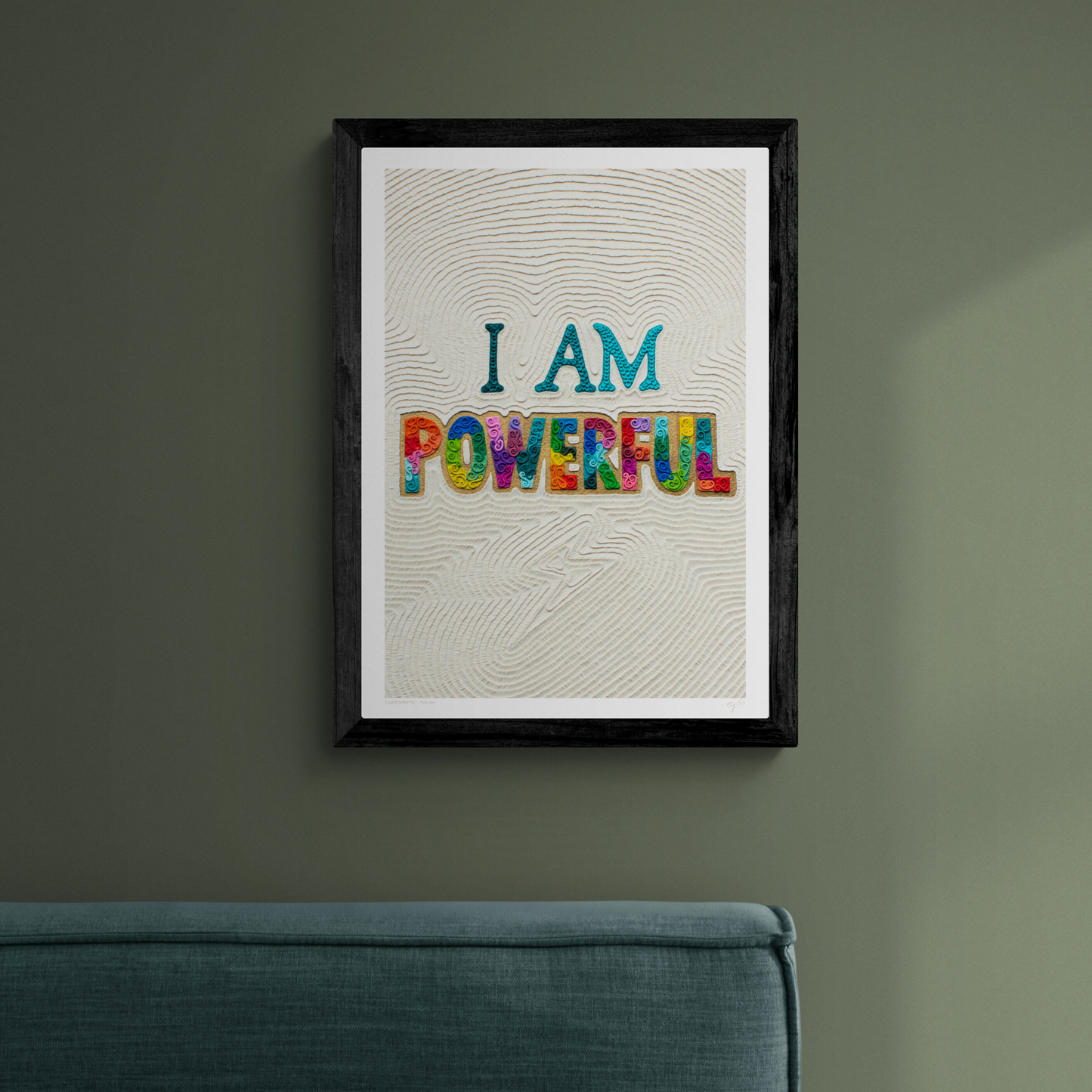 I AM POWERFUL Art Print by Emy Oikawa, Eclo Art - YO SOY PODEROSA(O)