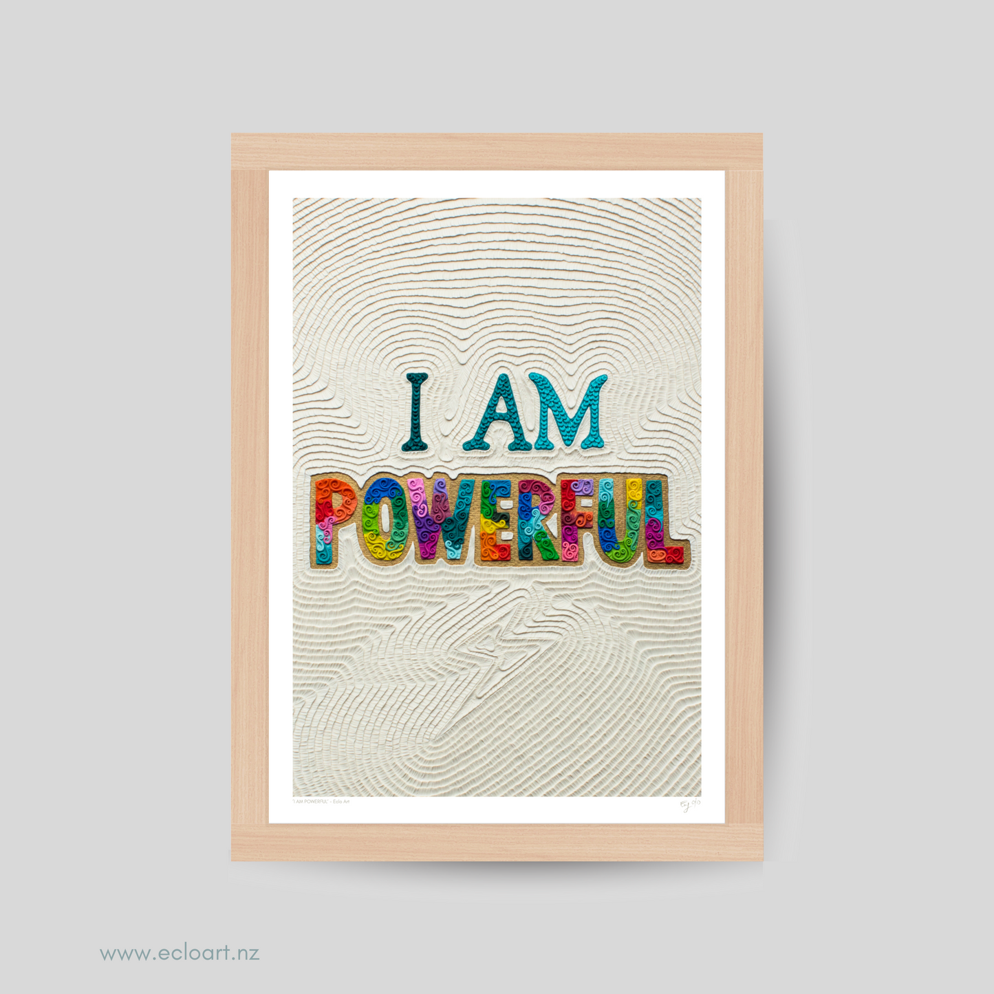 I AM POWERFUL Art Print by Emy Oikawa, Eclo Art - YO SOY PODEROSA(O)