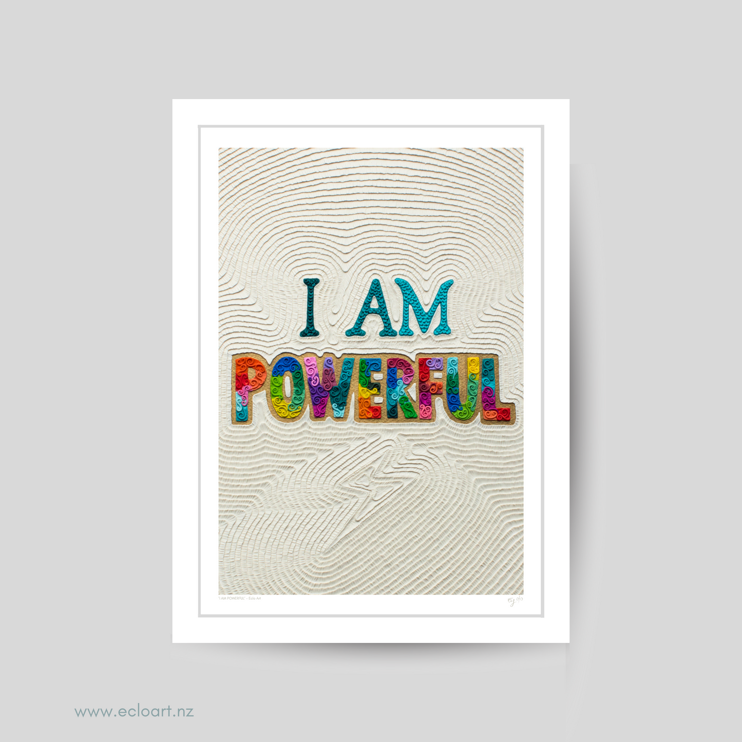I AM POWERFUL Art Print by Emy Oikawa, Eclo Art - YO SOY PODEROSA(O)