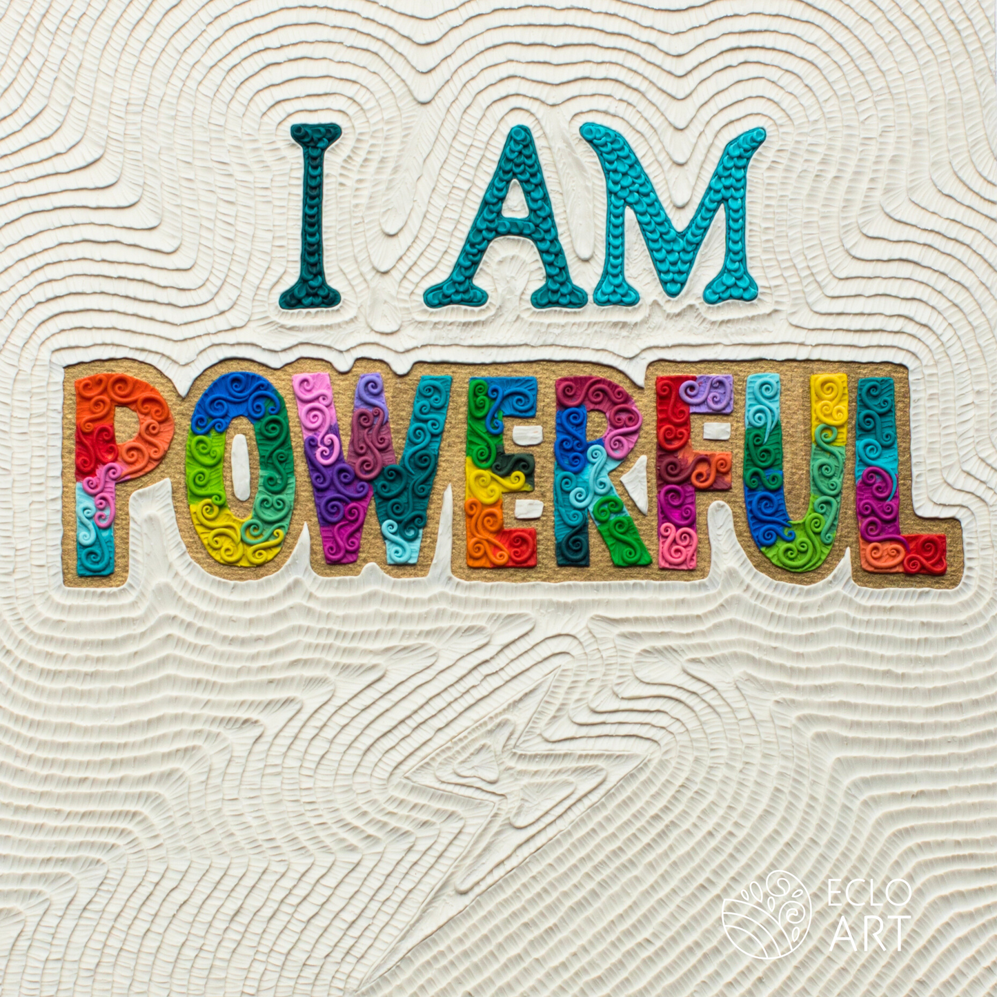 "I AM POWERFUL" Clay Art Piece