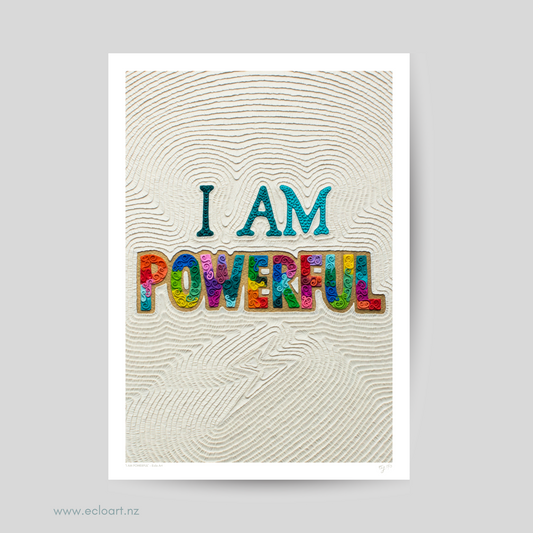 I AM POWERFUL Art Print by Emy Oikawa, Eclo Art - YO SOY PODEROSA(O)
